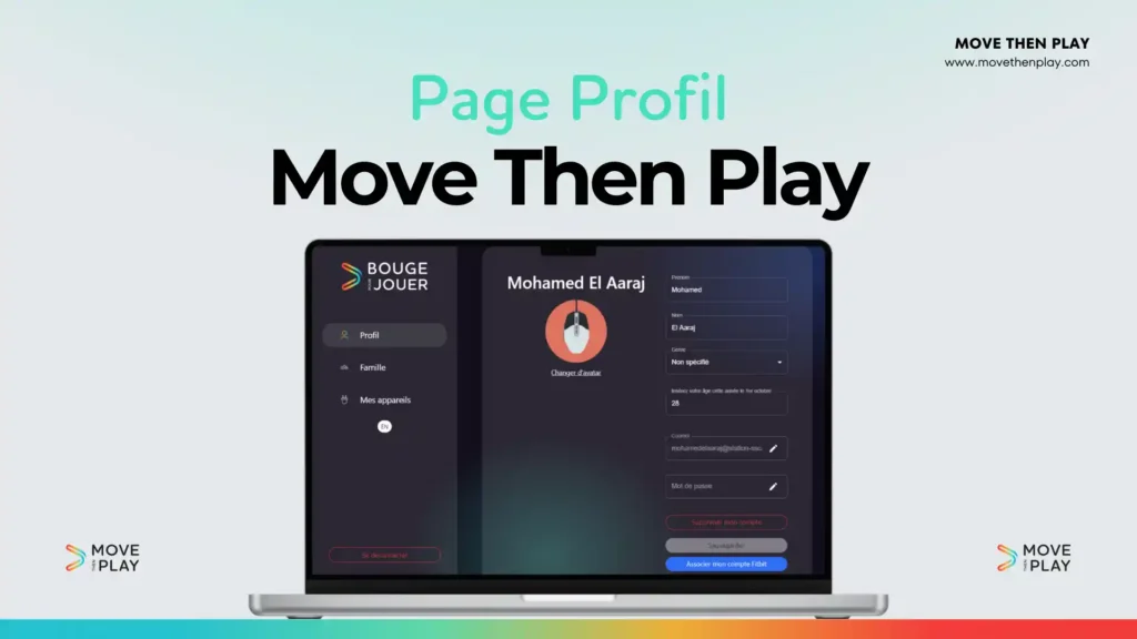 MOVE THEN PLAY Mobile Application Page Profil utilisateur